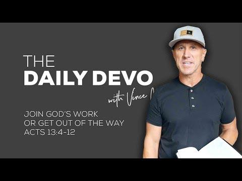 Join God's Work Or Get Out Of The Way | Devotional | Acts 13:4-12