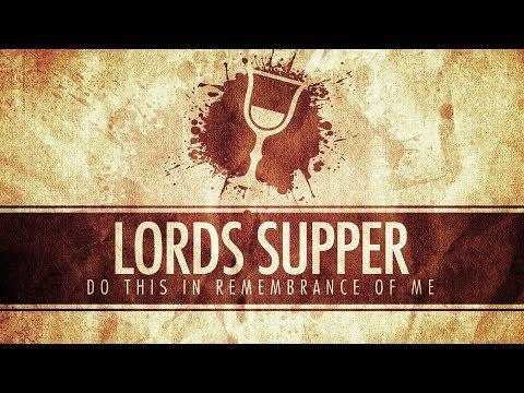 The Lord's Supper (1 Corinthians 11:17-34)