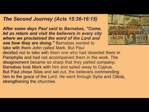 32. The Second Journey Begins (Acts 15:36-6:15)