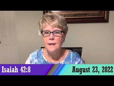 Daily Devotionals for August 23, 2022 - Isaiah 42:8 by Bonnie Jones