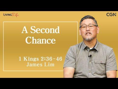 A Second Chance (1 Kings 2:36-46) - Living Life 04/08/2024 Daily Devotional Bible Study
