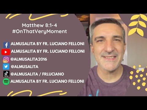 Daily Reflection | Matthew 8:1-4 | #OnThatVeryMoment | June 25, 2021