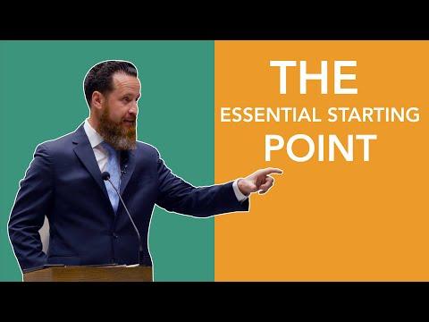 Sermon: The Essential Starting Point