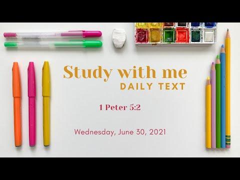 Study with me Daily Text - 1 Peter 5:3 - Wednesday, June 30, 2021