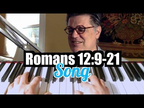 Romans 12:9-21 Song - How to Love Others