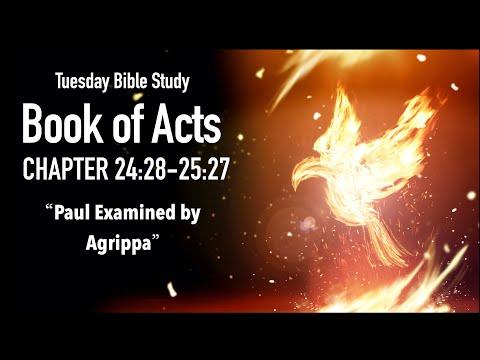 Bible Study | Acts 24:28 - 25:27