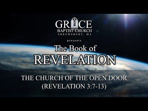 THE CHURCH OF THE OPEN DOOR (REVELATION 3:7-13)