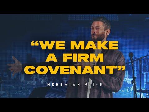We make a firm covenant (Nehemiah 9:1-5)