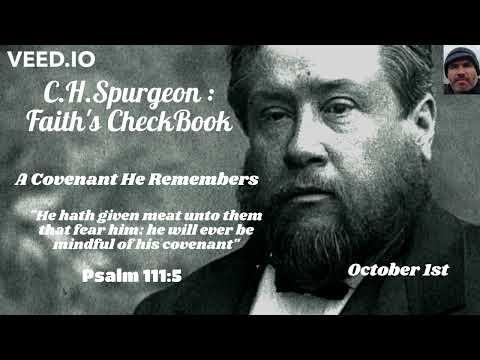 C.H. Spurgeon - FAITH'S CHECKBOOK - A Covenant He Remembers - October 1st - Psalm 111:5 - 30.9.22