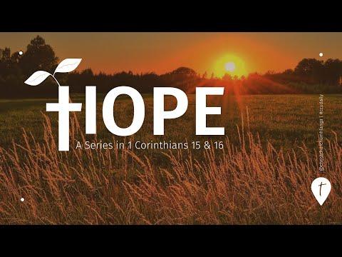 CCU 5th June | Series: Hope (1 Corinthians 15:35-58)