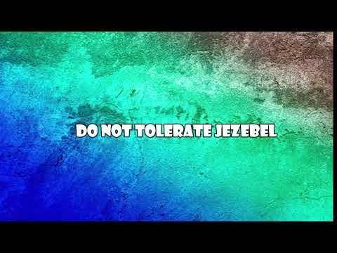 Do Not Tolerate Jezebel (Revelation 2:18-23)  Mission Blessings