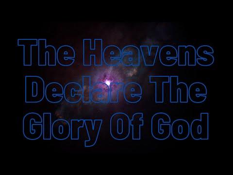 21-1010  - ETTT | "The Heavens Declare The Glory Of God  | Psalms 19:1-14