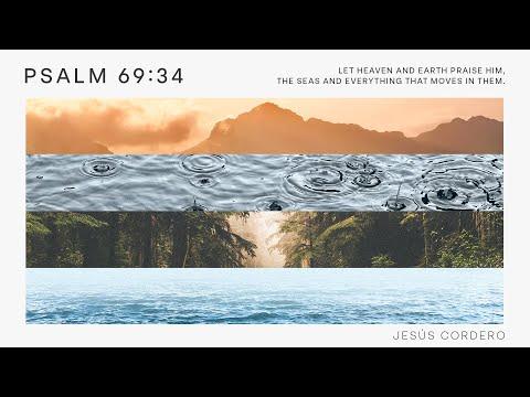 PSALM 69:34 | Piano | Instrumental | Soaking Worship | Relaxing Music