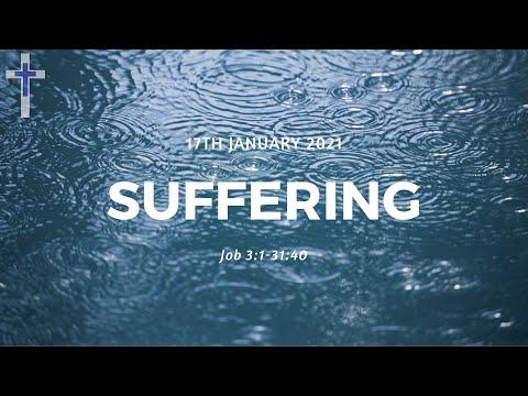 17/01/21 | Suffering (Job 3:1-31:40)