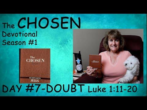 The Chosen Devotional Season #1- Day #7 "Doubt" Based on  Luke 1:11-20