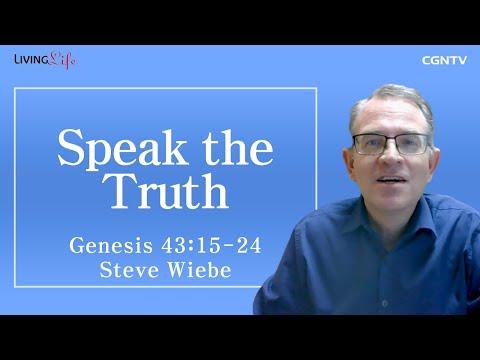 [Living Life] 11.05 Speak the Truth (Genesis 43:15-24) - Daily Devotional Bible Study