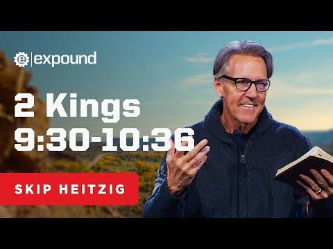 2 Kings 9:30-10:36 - Skip Heitzig