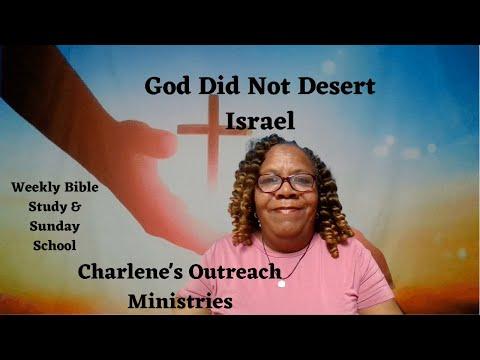 God Did Not Desert Israel. Nehemiah 9: 16-21. Monday's, Daily Bible Study.