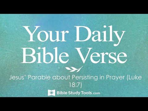 Jesus’ Parable about Persisting in Prayer (Luke 18:7)