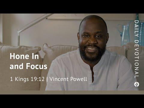 Hone In and Focus │1 Kings 19:12 │ Our Daily Bread Video Devotional