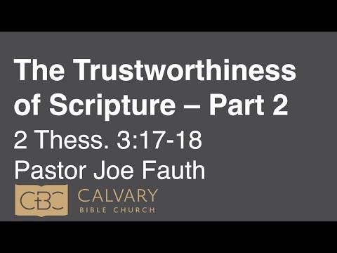 3/27/22 PM - 2 Thessalonians 3:17-18 - "The Trustworthiness of Scripture - Part 2" - Joe Fauth