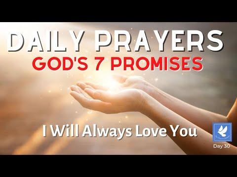 I Will Always Love You | God's 7 Promises | Daily Prayers | Psalm 86:15 | The Prayer Channel(Day 30)