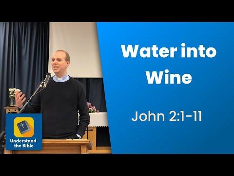 Jesus turns water into wine | John 2:1-11 | Sermon