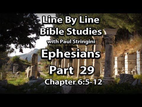 Ephesians Explained - Bible Study 29 - Ephesians 6:5-12