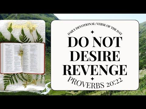 Daily Devotional: Verse of The Day| Proverbs 20:22