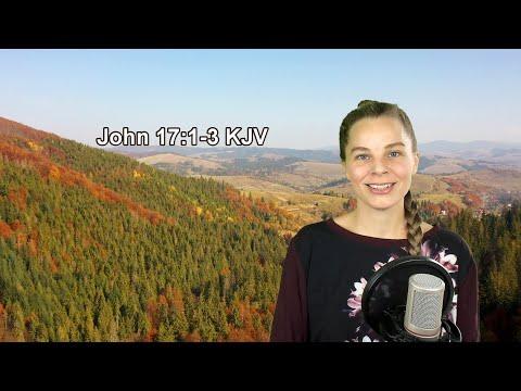 John 17:1-3 KJV - Words of Jesus - Scripture Songs