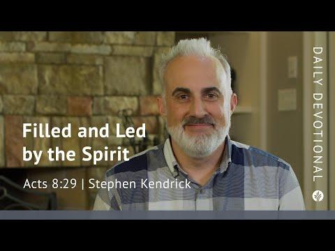 Filled and Led by the Spirit | Acts 8:29 | Our Daily Bread Video Devotional