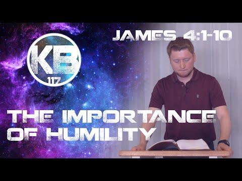 The Importance of Humility | Pride and Humility | James 4:1-10