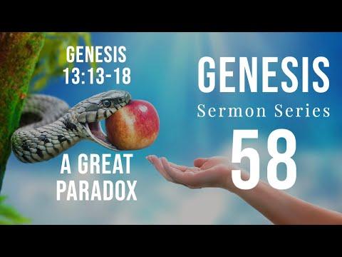 Genesis Sermon Series 58. A Great Paradox. Genesis 13:13-18. Dr. Andy Woods