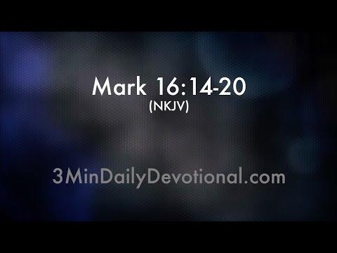 Mark 16:14-20 (3minDailyDevotional) (#092)