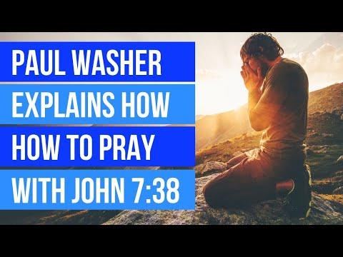 Paul Washer prayer sermons: - How to pray with John 7:38
