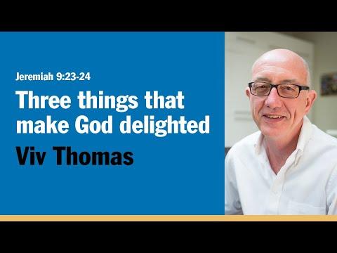 Three Things That Make God Delighted (Jeremiah 9:23–24)