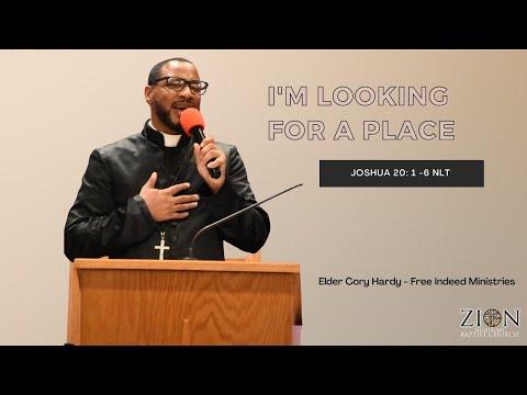"I'm Looking for a Place" | Joshua 20:1-6 NLT | Elder Cory Hardy - Free Indeed Ministries