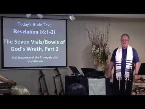 The Sequence of the Trumpets and Vials/Bowls – Revelation 16:1-21