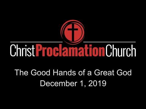 20191201 - The Good Hands of a Great God - Ezra 7:1-8:36 - Steve Thiel