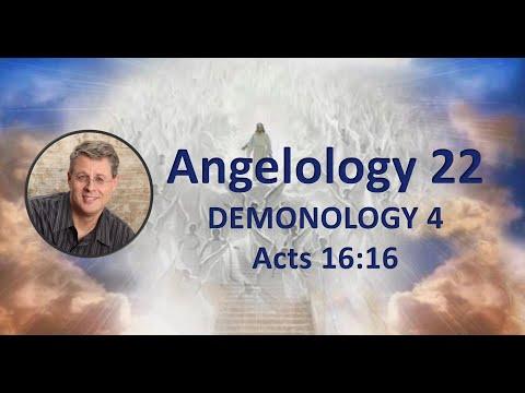 Angelology 22. Demonology 4. Acts 16:16