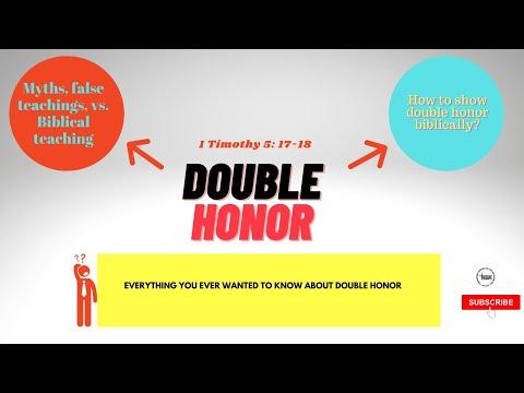 DOUBLE HONOR - A Biblical Perspective.    1 Timothy 5:17-18