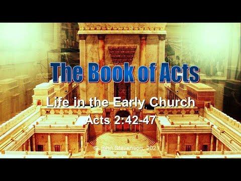 Acts 2:42-47.  Life in the Early Church