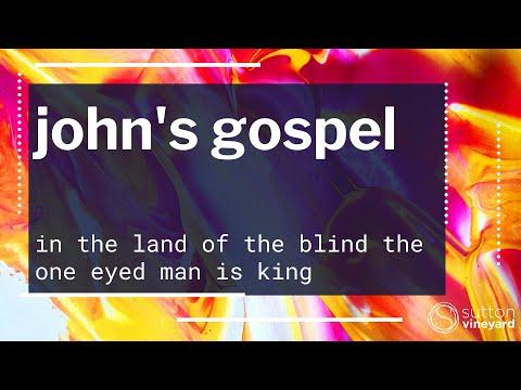 John 9: 1-12 - In The Land of the Blind the One Eyed Man is King