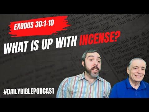 Why Does the Bible Command Incense Burning - Exodus 30:1-10