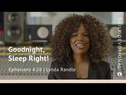 Goodnight, Sleep Right! | Ephesians 4:26 | Our Daily Bread Video Devotional