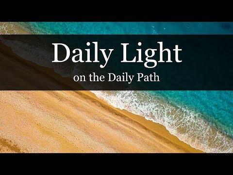 DAILY LIGHT - All Thy Works Shall Praise Thee (Psalm 145:10)