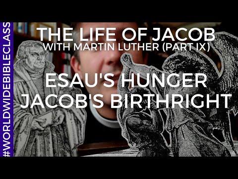 Esau sells his birthright (Luther on Genesis 25:29-30)