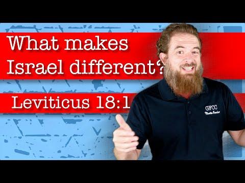 What makes Israel different? - Leviticus 18:1-5