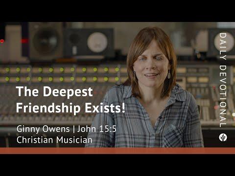 The Deepest Friendship Exists! | John 15:5 | Our Daily Bread Video Devotional