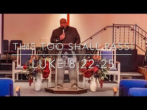 This Too Shall Pass! Luke 8:22-26